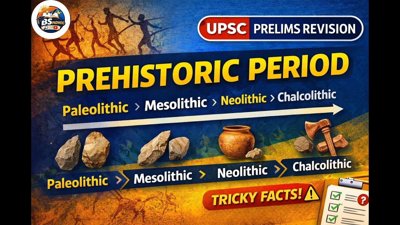 Prehistoric India Complete Revision | Paleolithic to Chalcolithic #upsc
