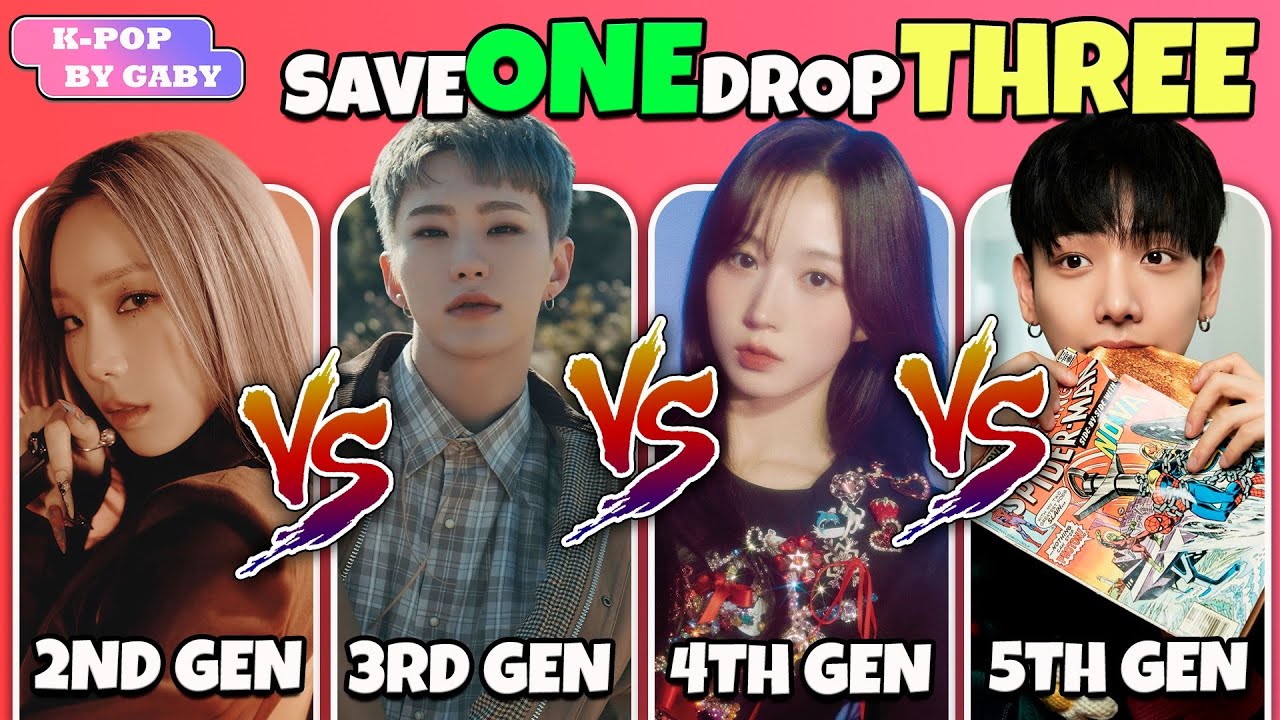 SAVE ONE DROP THREE #1 | 2nd VS 3rd VS 4th VS 5th GEN EDITION | KPOP GAME