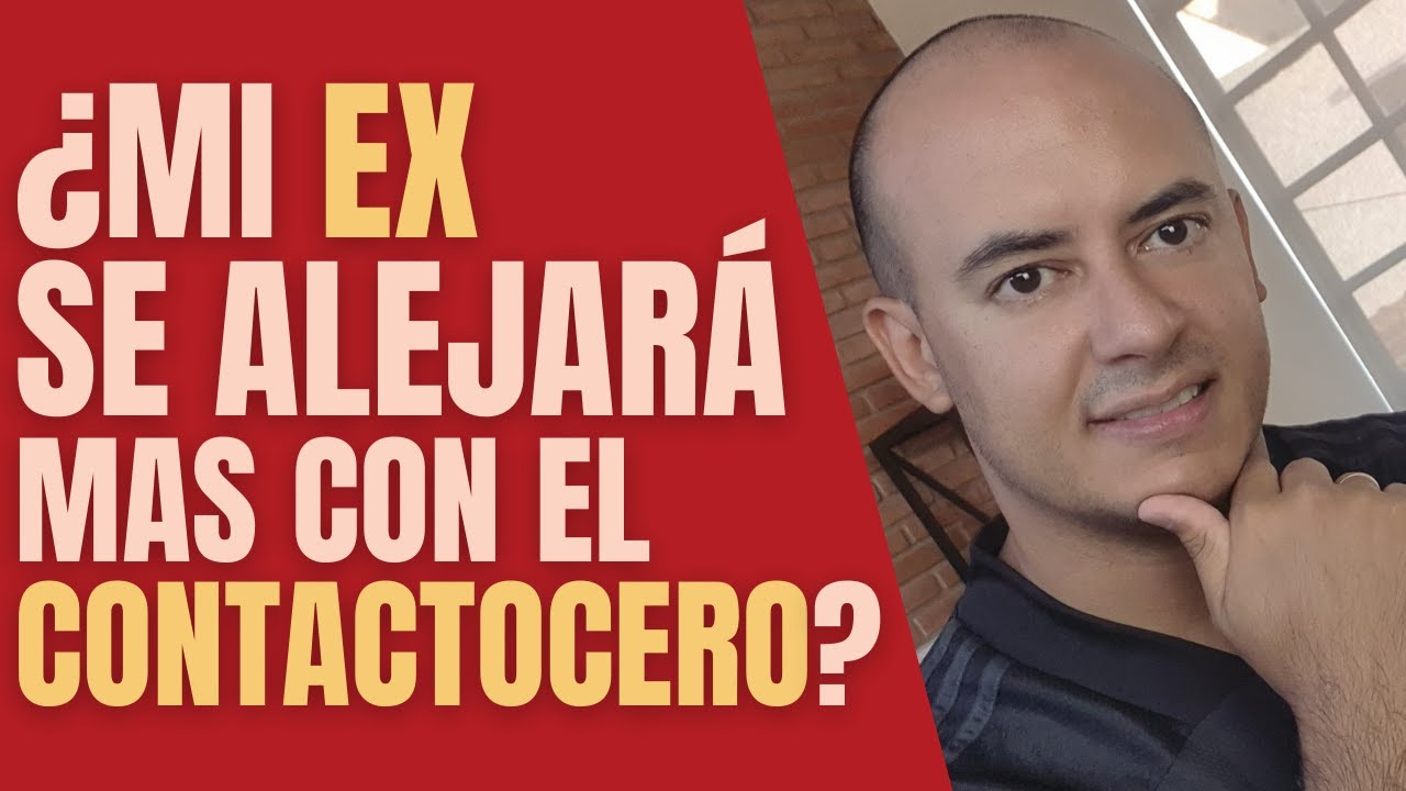EL CONTACTO CERO Alejará A mi EX ? | #QuieroRecuperarAMiEx