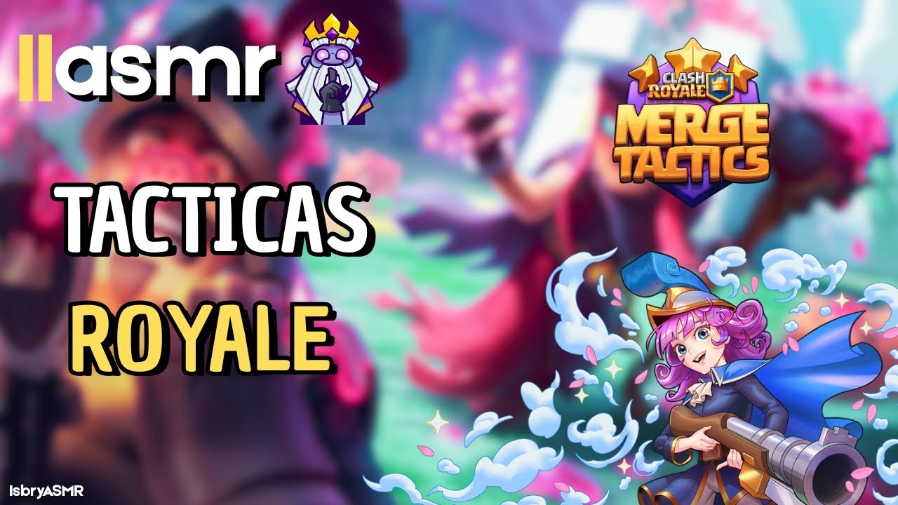 ASMR 🎧 CLASH ROYALE 👑#6 | Probando Táctica Royale ⚔️
