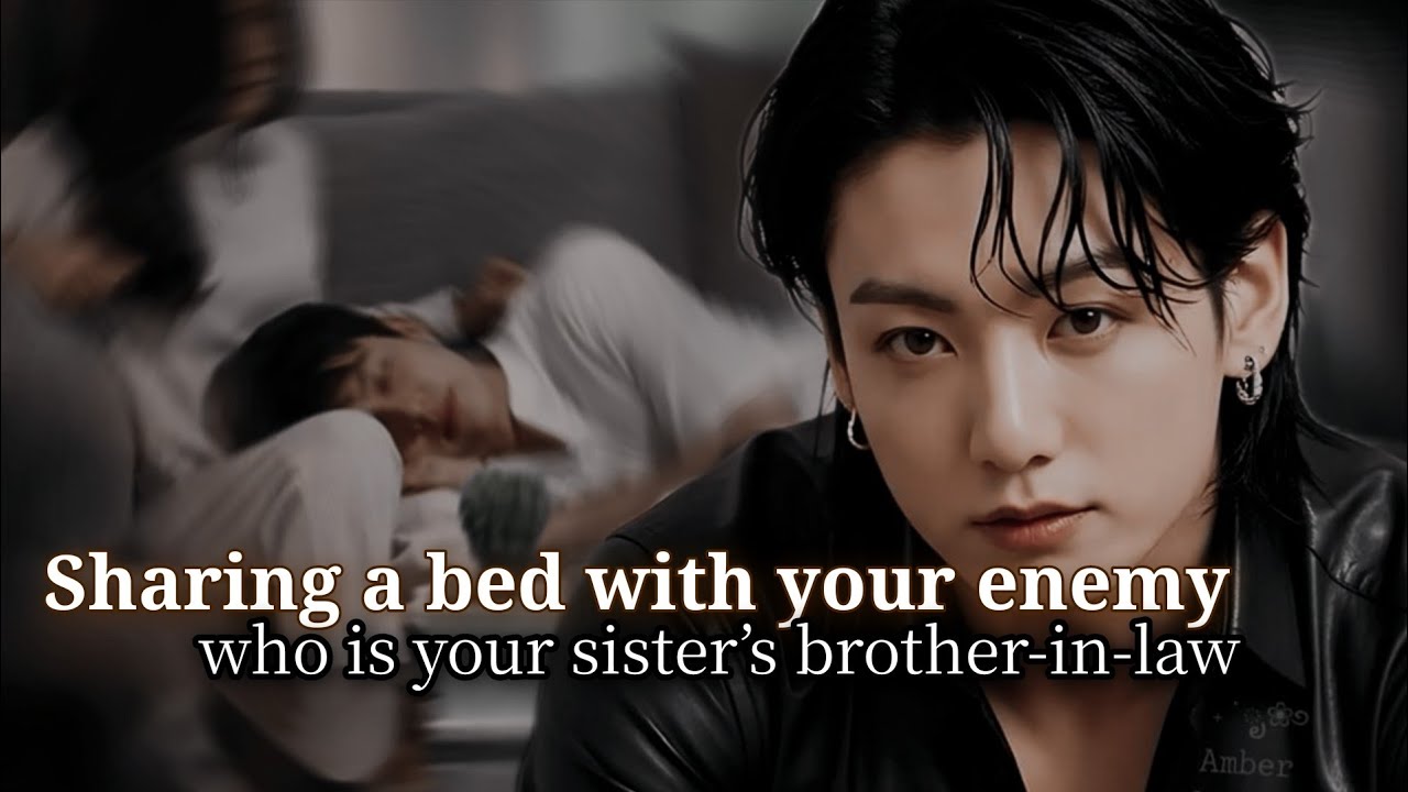 [ 𝐎𝐧𝐞𝐬𝐡𝐨𝐭] 𝐒𝐡𝐚𝐫𝐢𝐧𝐠 𝐚 𝐛𝐞𝐝 𝐰𝐢𝐭𝐡 𝐲𝐨𝐮𝐫 𝐞𝐧𝐞𝐦𝐲 𝐰𝐡𝐨 𝐢𝐬 𝐲𝐨𝐮𝐫 𝐬𝐢𝐬𝐭𝐞𝐫’𝐬 Зима-зима-лето.
