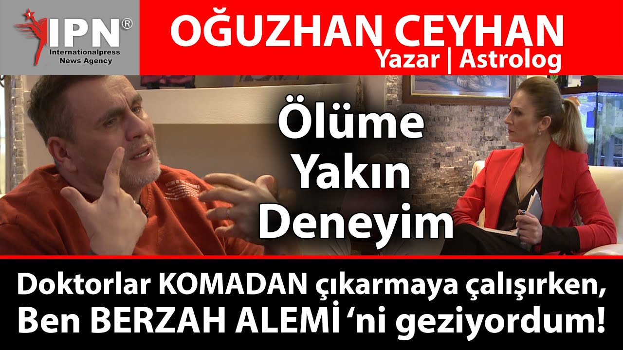Doktorlar KOMADAN çıkarmaya çalışırken, Ben BERZAH ALEMİ ‘ni geziyordum! | Astrolog Oğuzhan Ceyhan