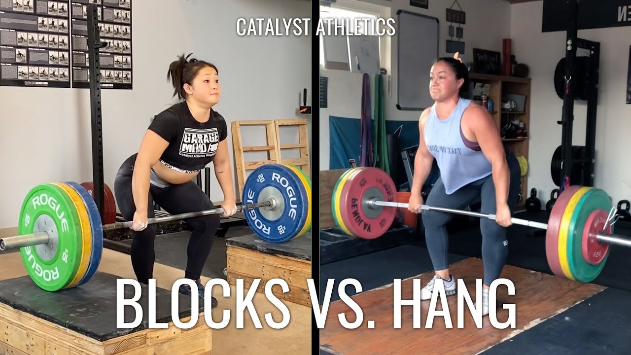 Blocks vs. Hang Lifts | Snatch & Clean