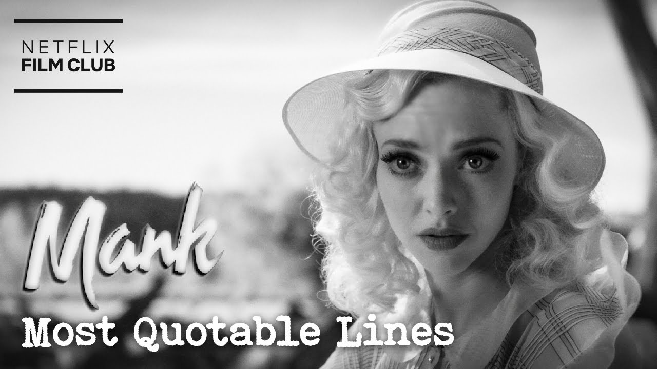 18 Most Quotable Lines From Mank | Netflix