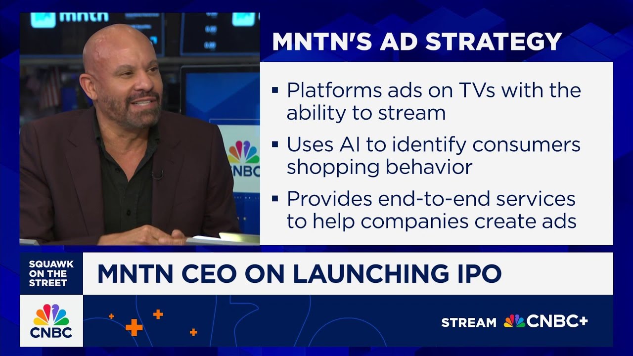 MNTN CEO Mark Douglas: Small & mid-size advertisers now have platform with MNTN