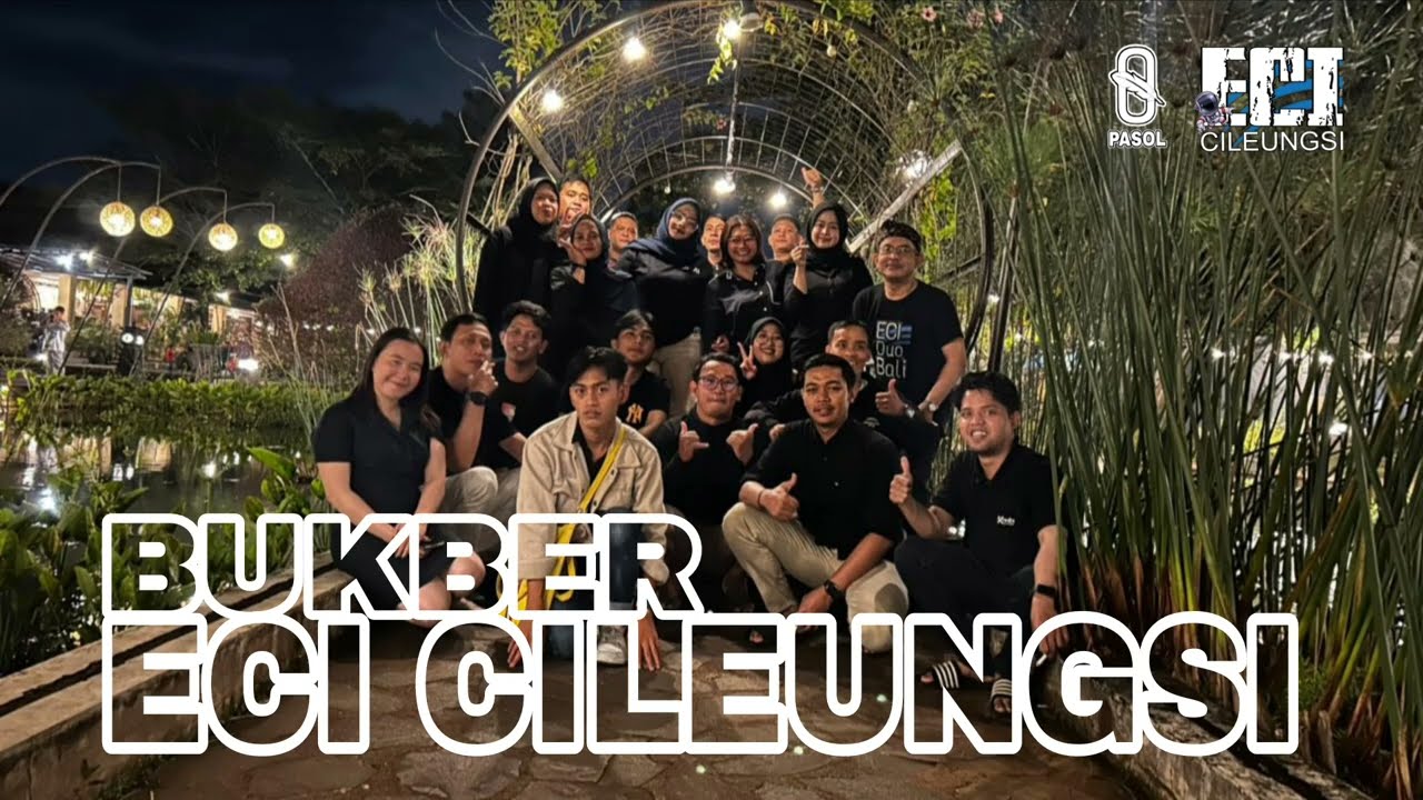 BUKBER ECI CILEUNGSI