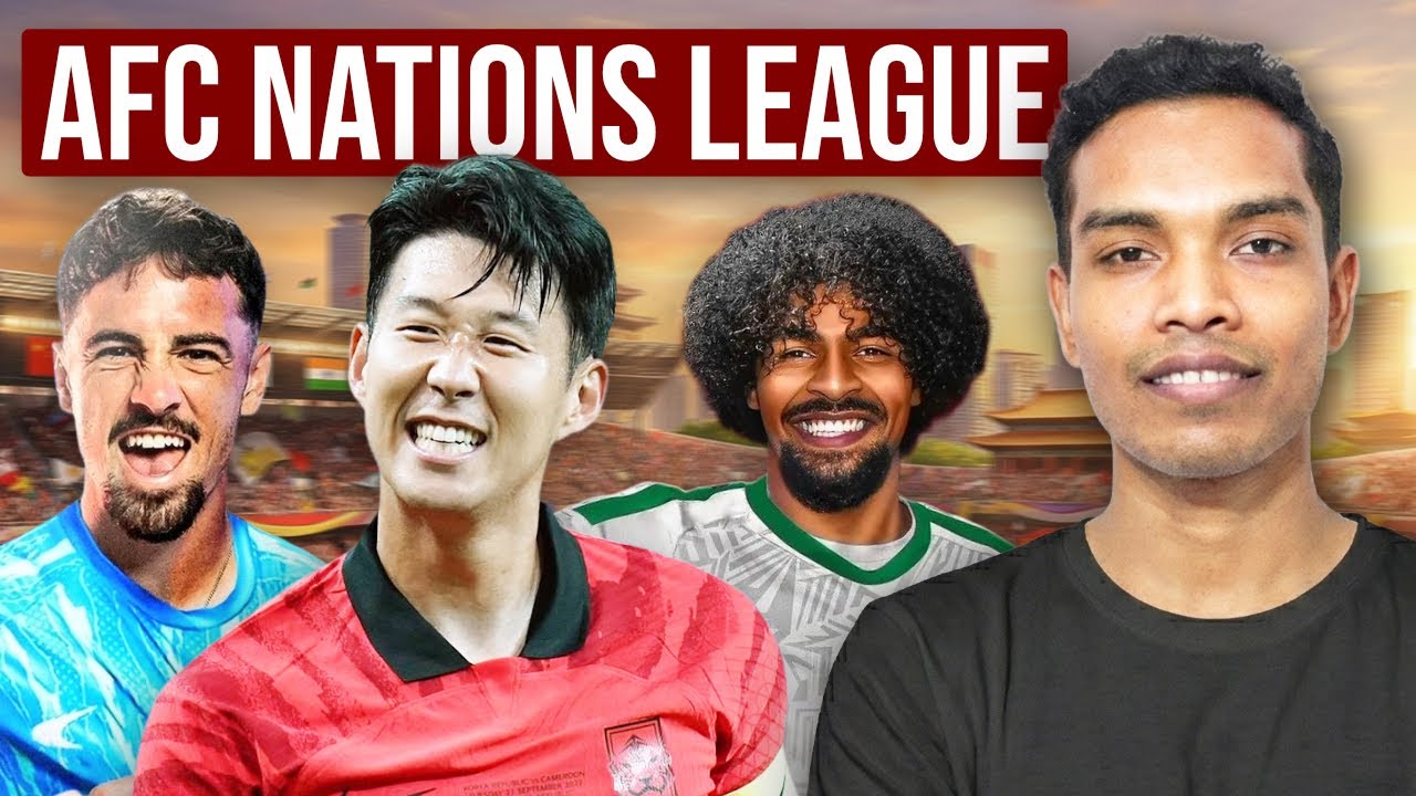 How AFC Nations League will lift Asian & Indian Football?