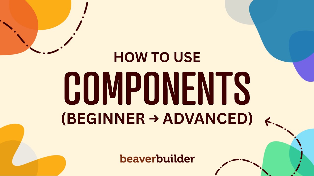 Компоненты Beaver Builder: от начального до продвинутого уровня