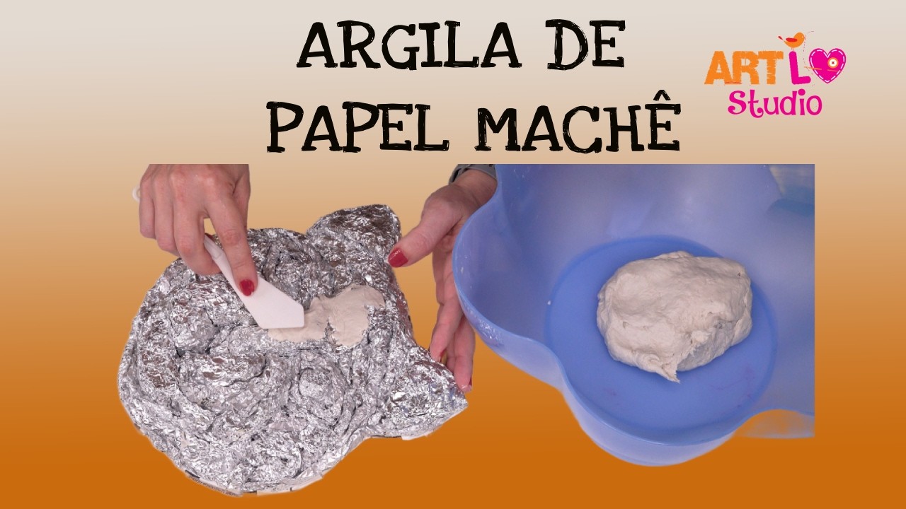🔴  COMO FAZER ARGILA DE PAPEL MACHÊ