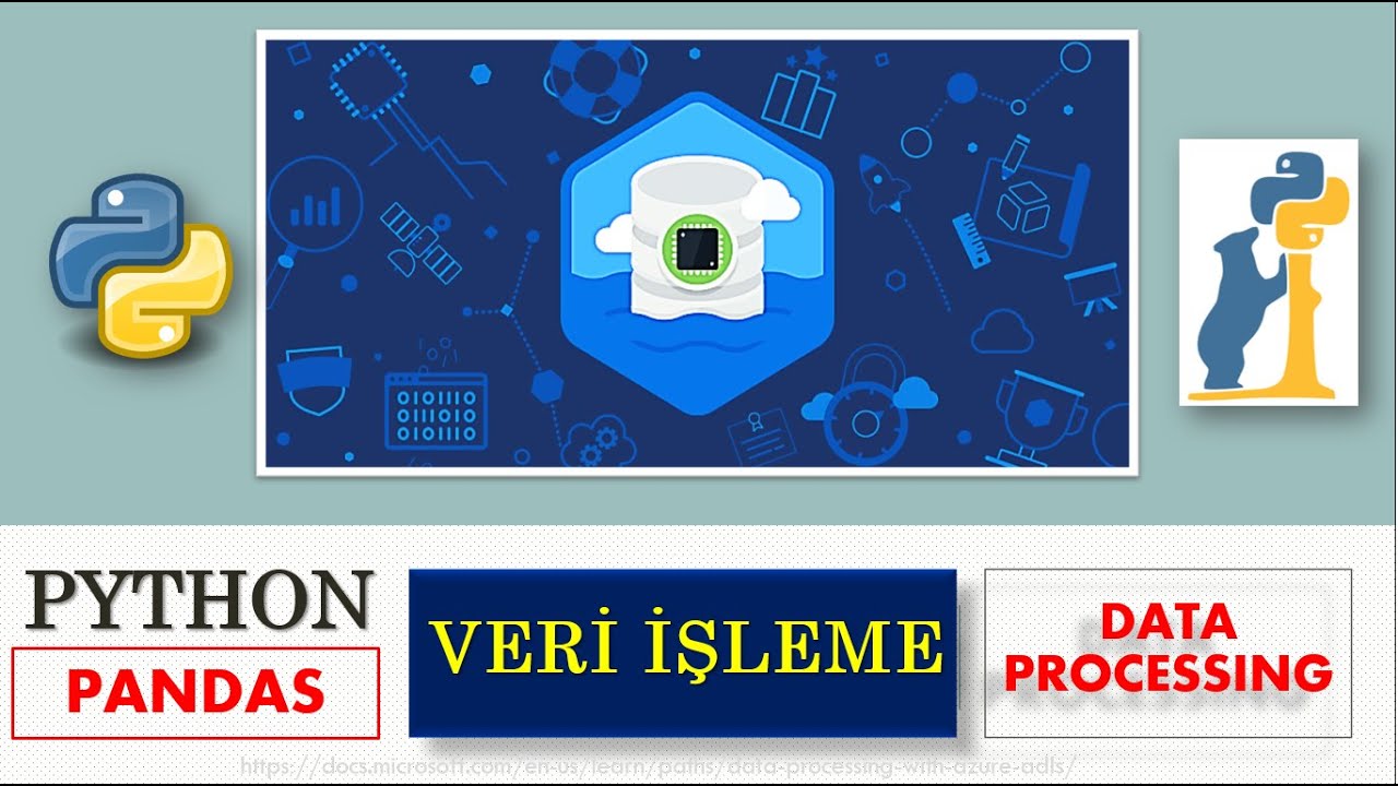 PYTHON PANDAS İLE VERİ İŞLEME NASIL YAPILIR?