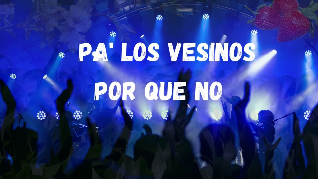 Musica para que la gozen tus vecinos