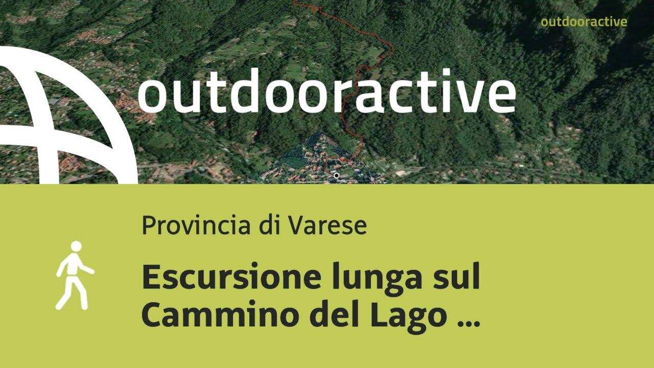 Escursione in provincia di Varese: Escursione lunga sul Cammino del Lago ...