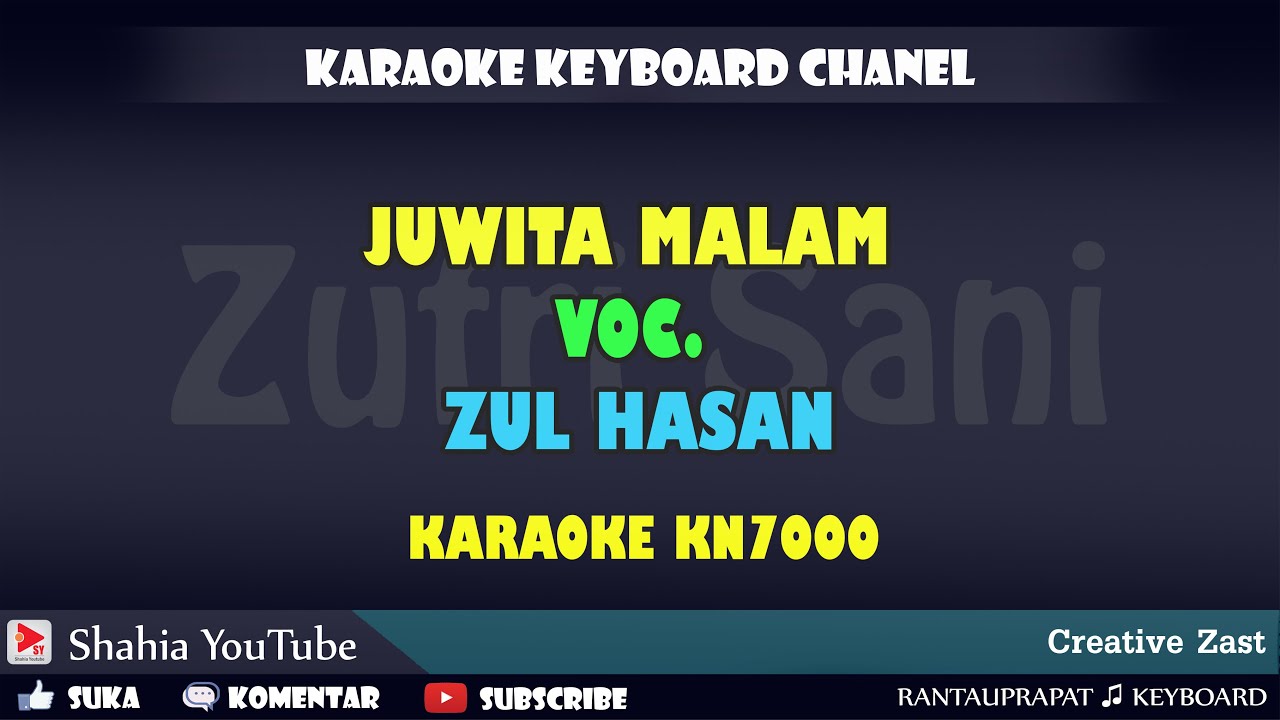 JUWITA MALAM ZUL HASAN KARAOKE KN7000