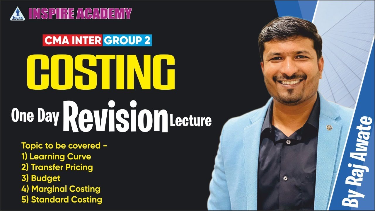 CMA INTER I COSTING Revision ( Group 1 and Group 2 ) | by Raj Awate