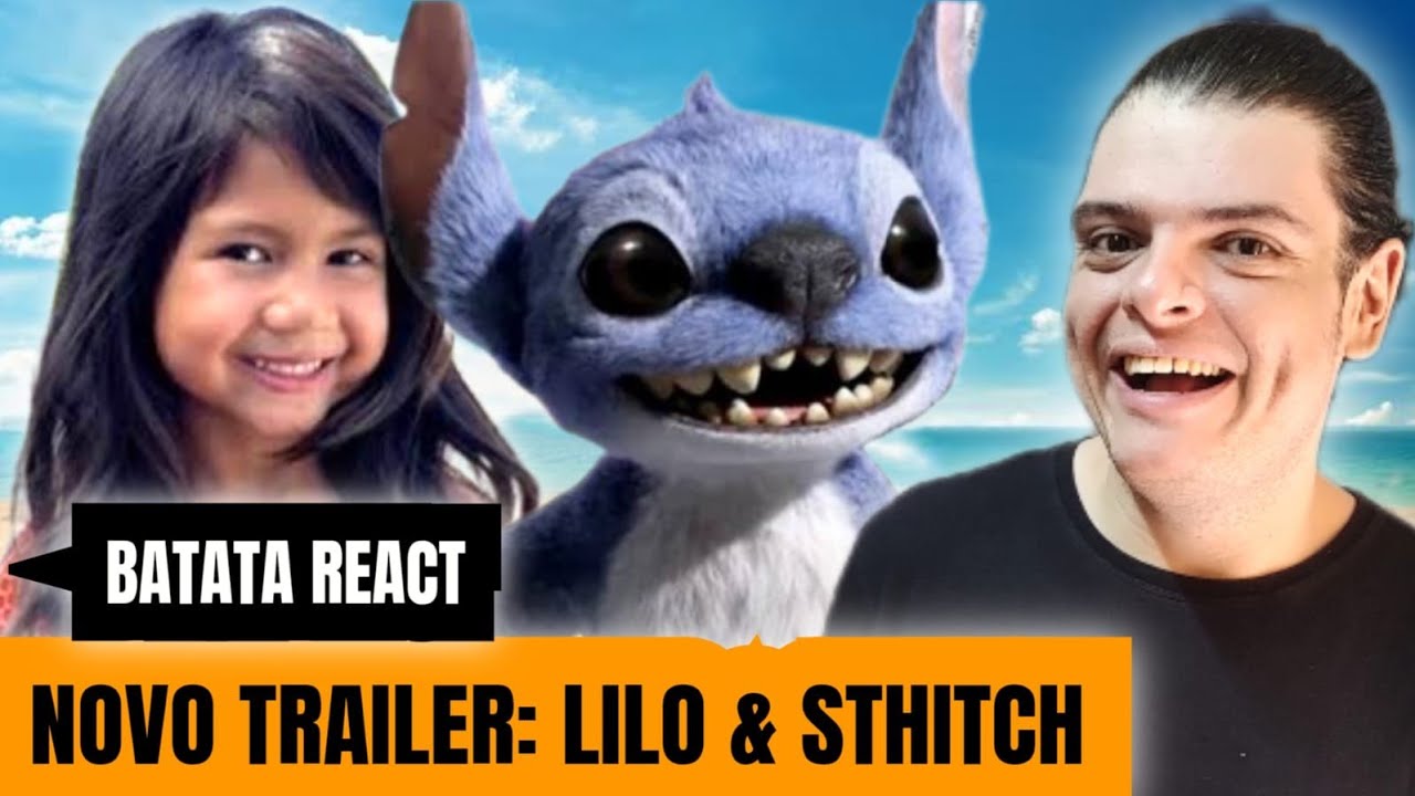 LILO & STITCH: REACT NOVO TRAILER!