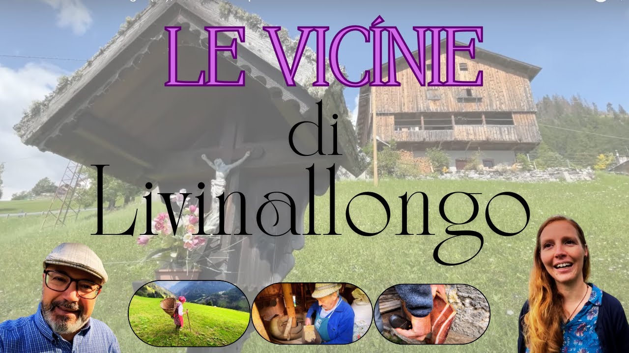 Le Vicìnie di Livinallongo (Bl), dove il Tempo si è fermato...