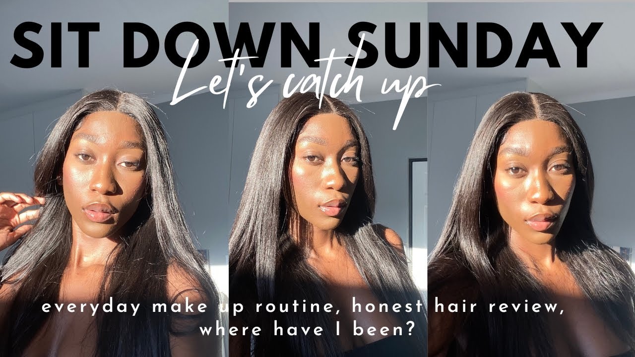 Sit Down Sunday Ep: 5 | Let's do my make up and catch up, honest hair review, where have I been?