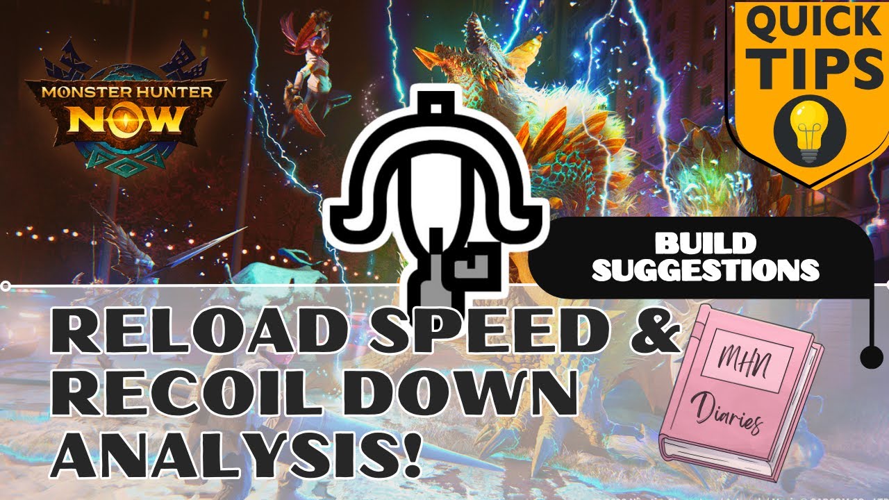 A CLOSER LOOK AT RELOAD SPEED & RECOIL DOWN + LBG BUILD TIPS - Monster Hunter Now Diaries
