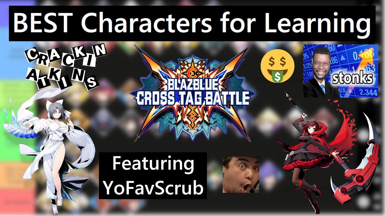 WHO DO I PLAY? | BEST Beginner Characters for Learning BBTAG (Featuring YoFavScrub)