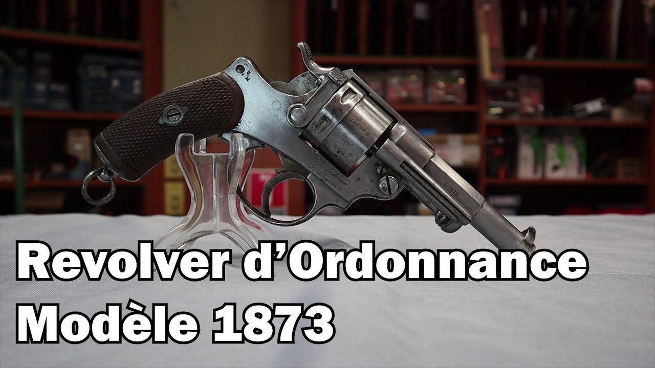 Revolver d’Ordonnance Français Modèle 1873 – Chamelot Delvigne
