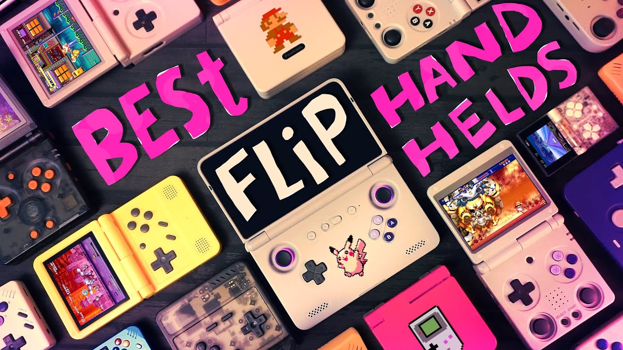 The Best FLIP Handhelds