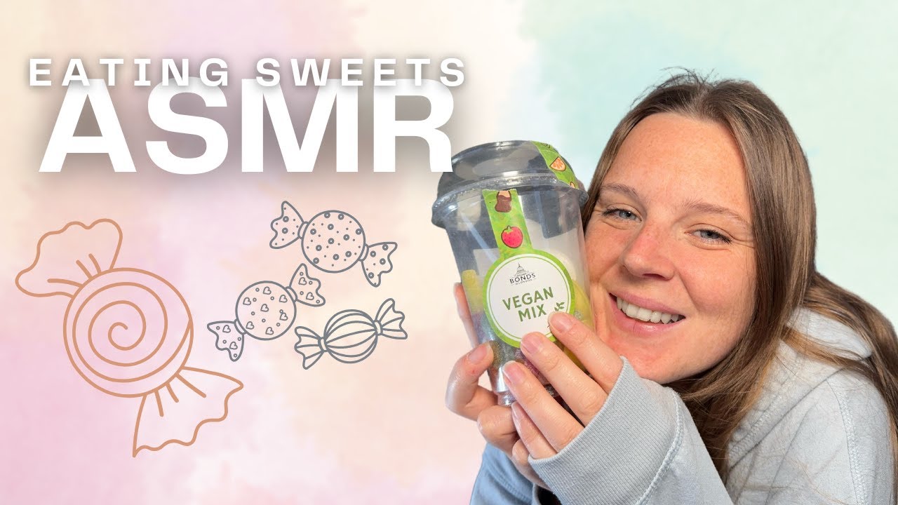 ASMR | Eating Sweets
