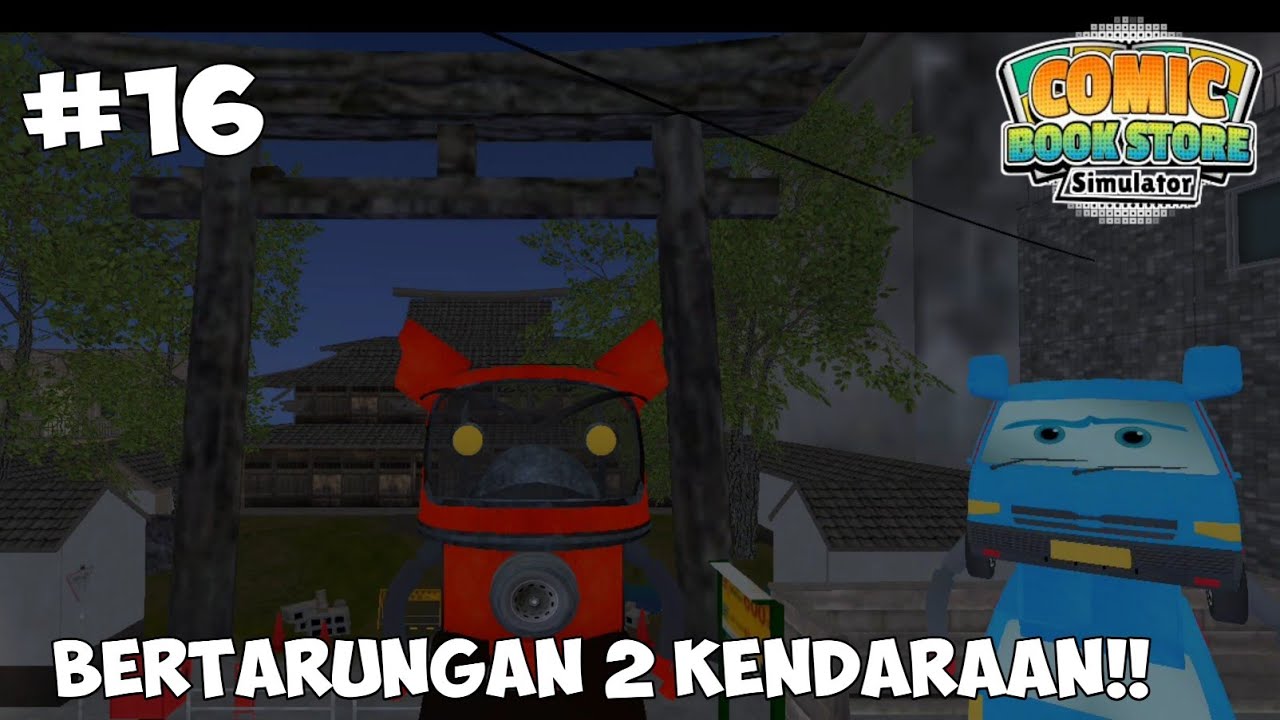 Buka Semua Lisensi! Pertarungan 2 Kendaraan - Comic Book Store Simulator Indonesia Part 16
