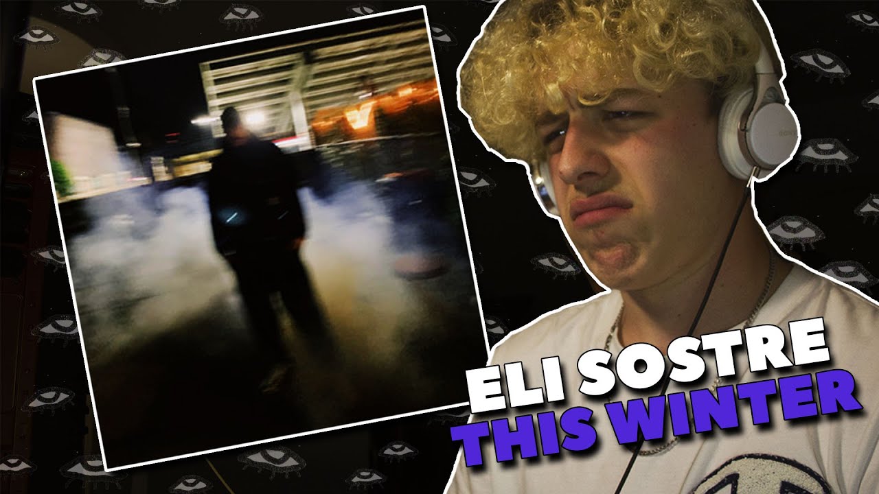 Eli Sostre - This Winter REACTION!