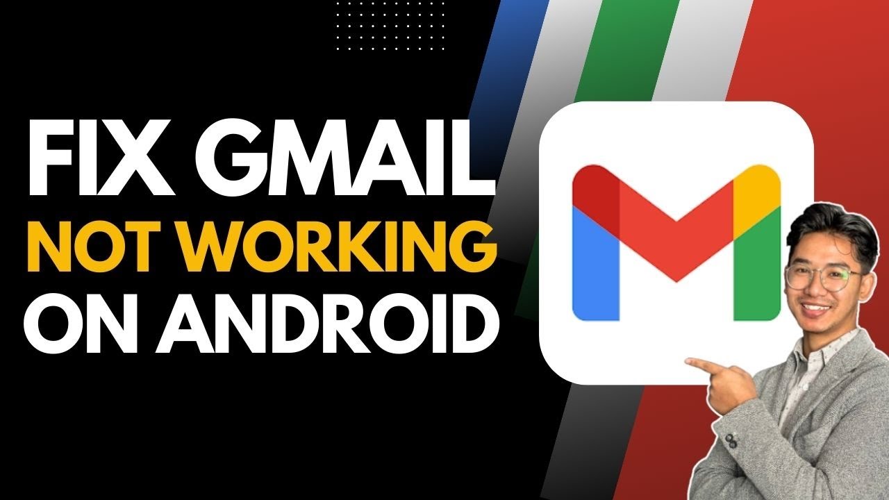 How to Fix Gmail Not Working on Android