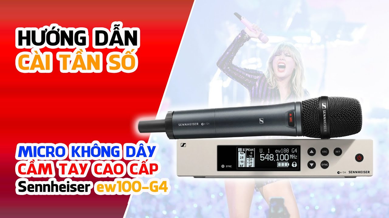 Hướng Dẫn Cài Tần Số MICRO // Sennheiser EW-100-G4 #V33