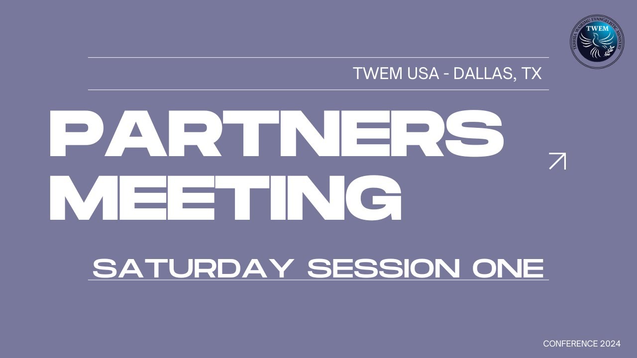 Partners Meeting 2024 | Session One | 9:30a.m.