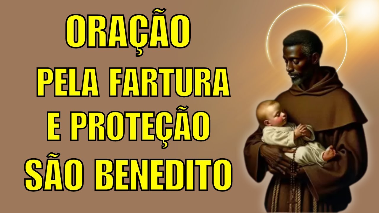Oração por Fartura a São Benedito