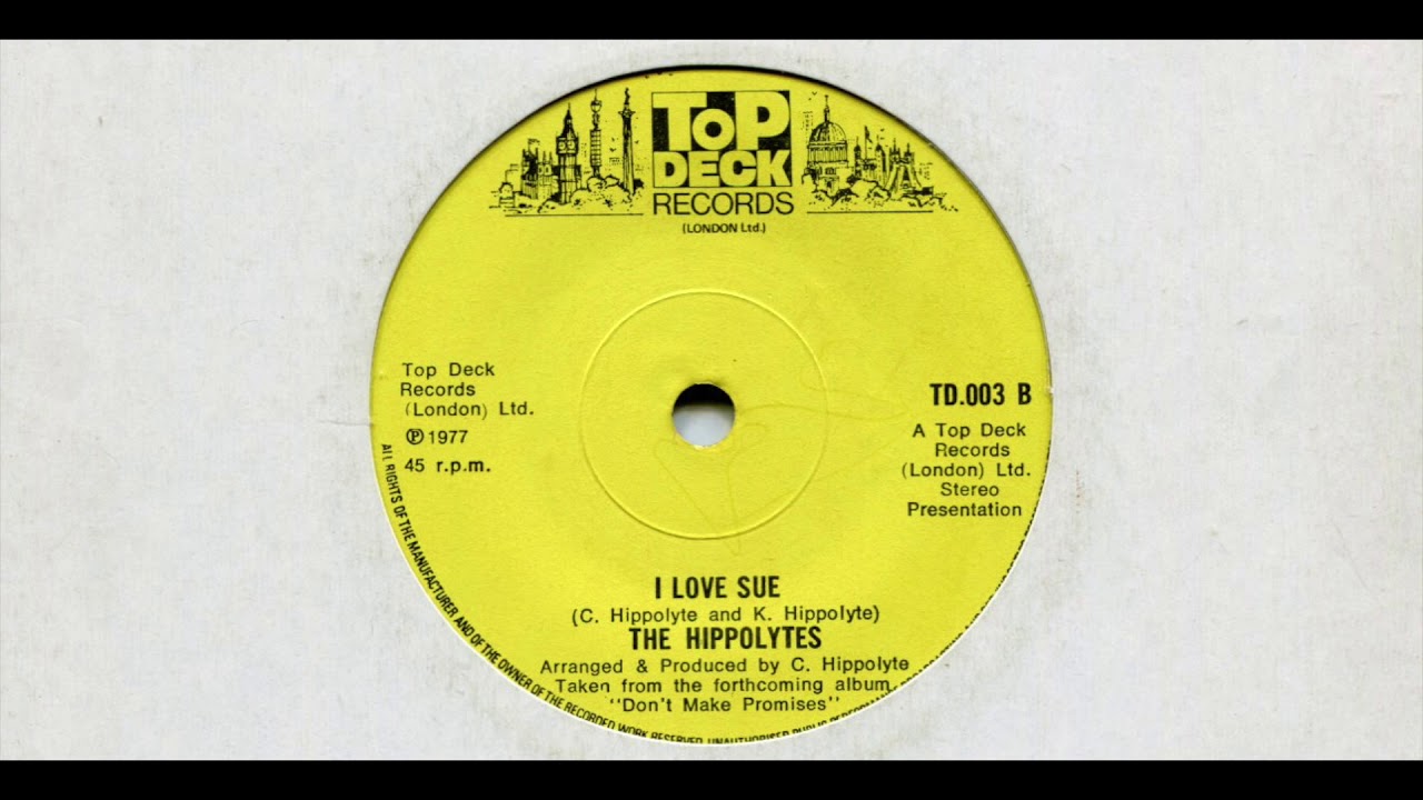 THE HIPPOLYTES■I Love Sue■1977■B-SIDE