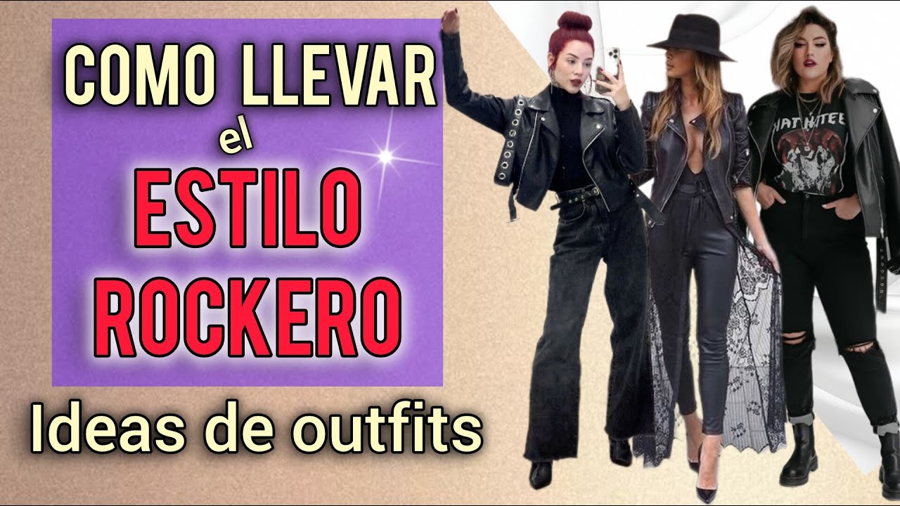 ✅🚨COMO LLEVAR EL ESTILO ROCKERO🖤/EL ESTILO MAS DESENFADADO Y AUDAZ😌&spades;️✨/IDEAS DE OUTFITS/FASHION29