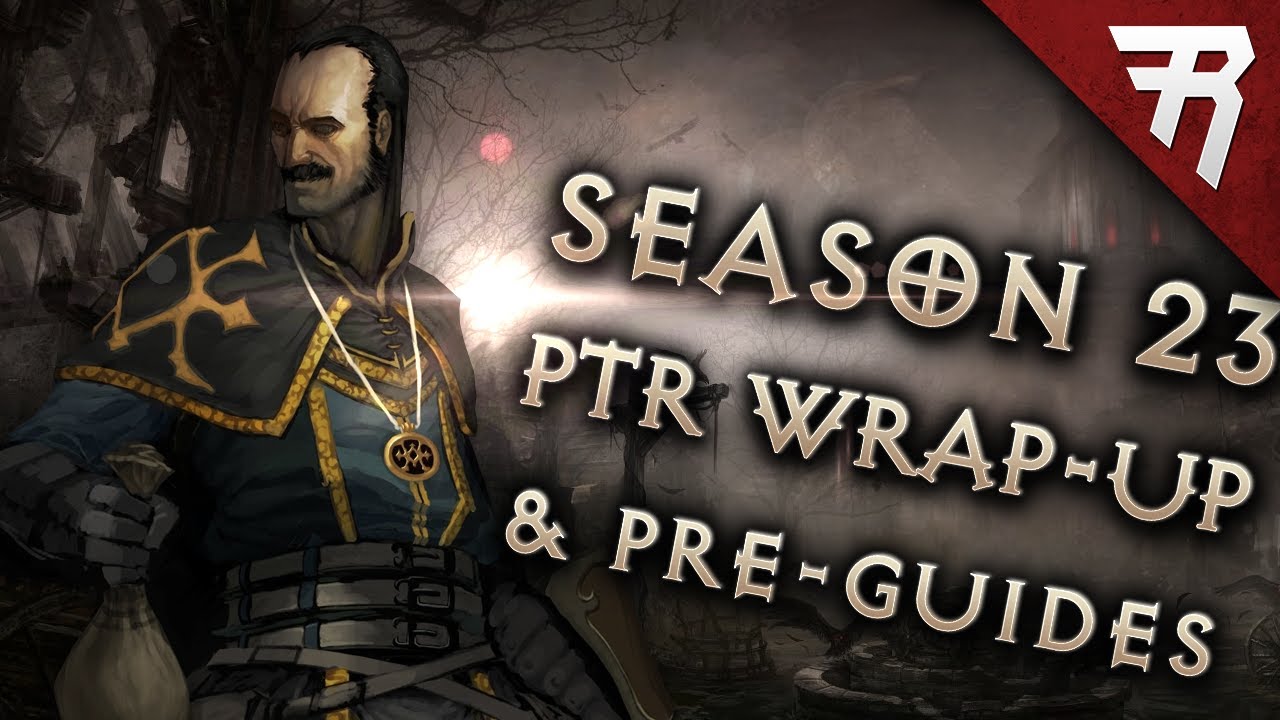 Diablo 3 Season 23 Review: Best Build, Follower Guide (PTR Gameplay)