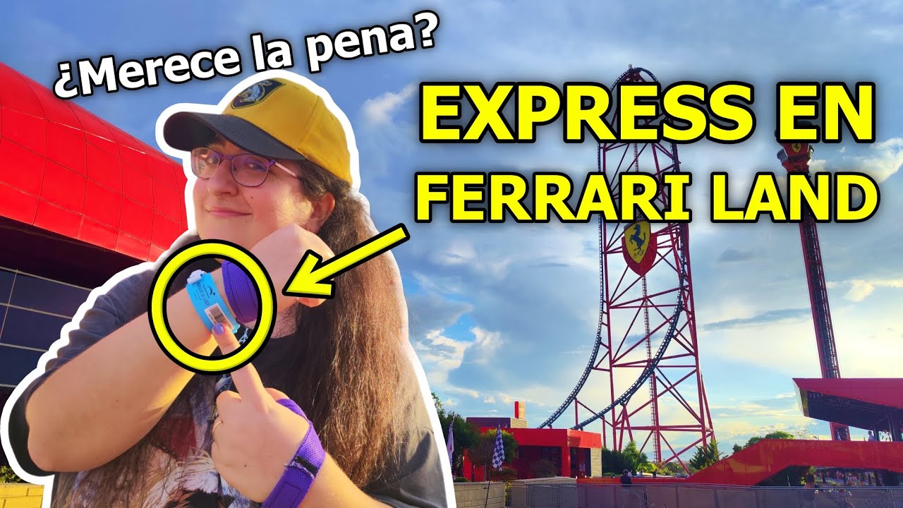¿Vale la pena comprar el EXPRESS para FERRARI LAND? 🎫🏁 1 día SIN HACER COLAS 🏎️