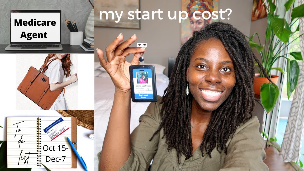 My startup costs as a Life & Medicare agent? I pad, bag, business cards etc
