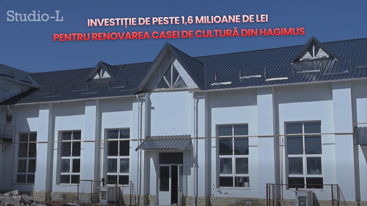 Investiție de peste 1,6 milioane de lei pentru renovarea Casei de Cultură din Hagimus