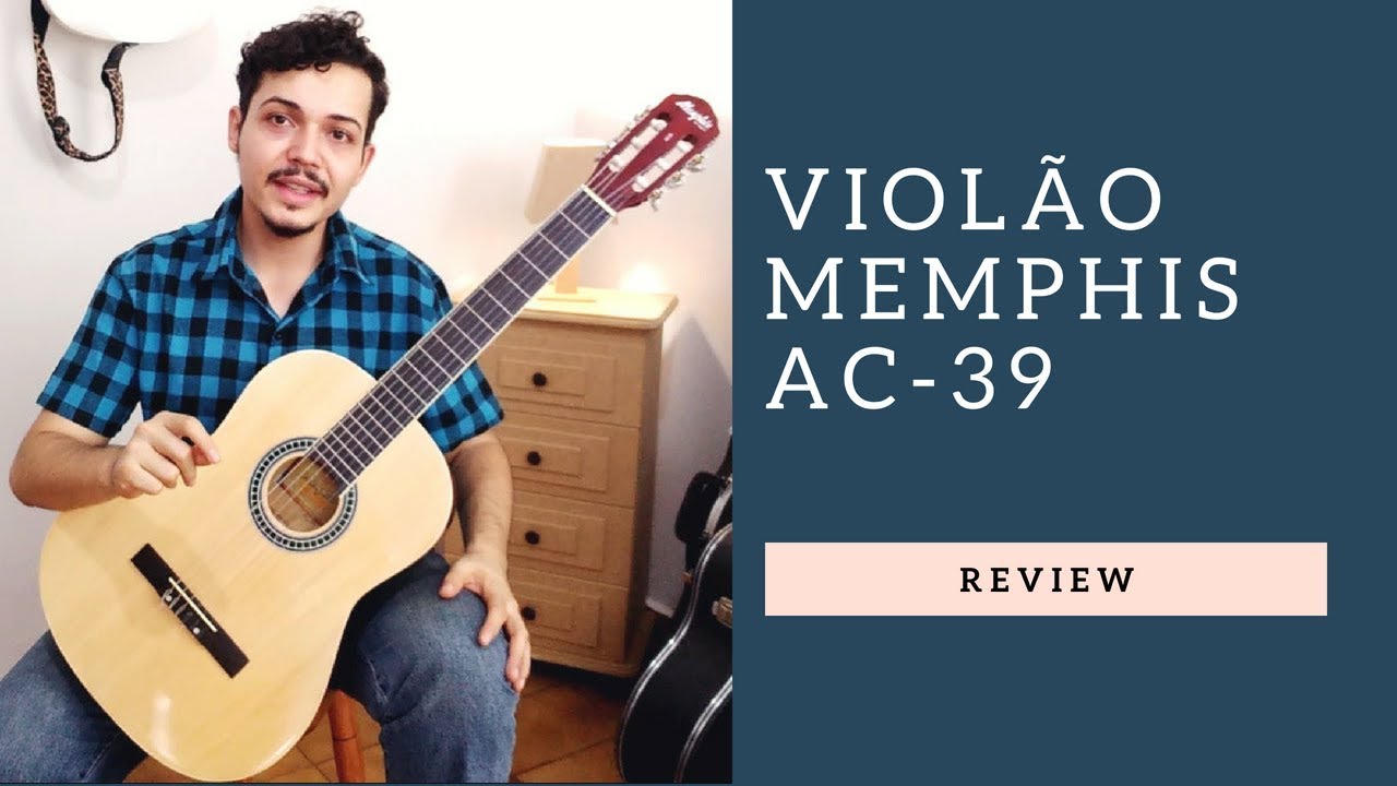 Violão Memphis Ac-39, instrumento de entrada, review, prós e contras