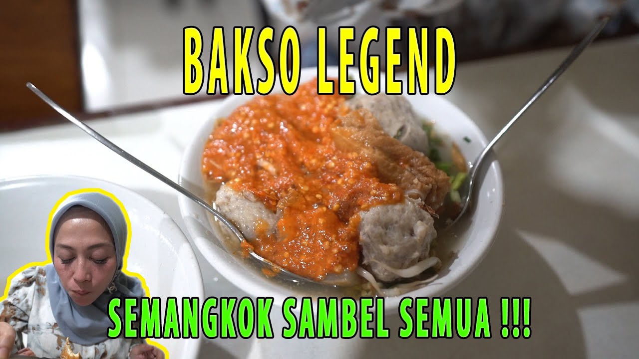 REVIEW BAKSO LEGEND, SAMBELNYA FULL SEMANGKOK !!!