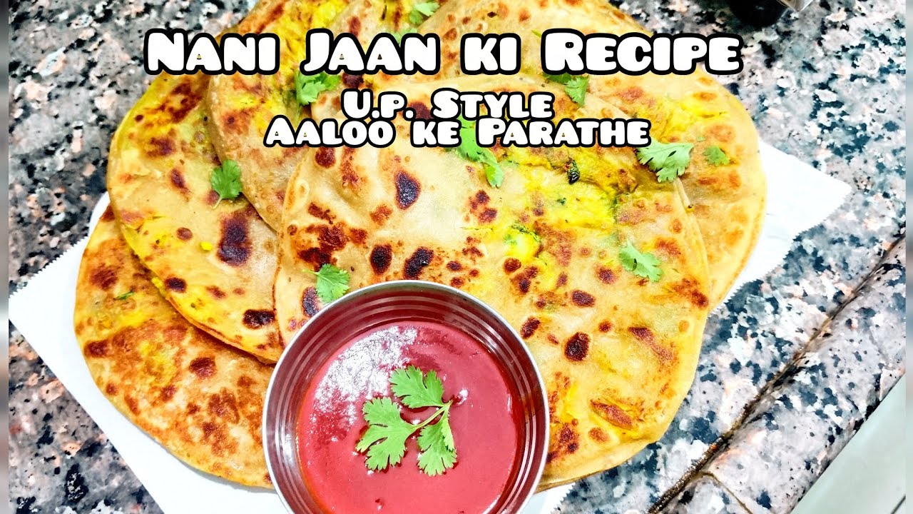 Nani Jaan’s Secret U.P. Style Aaloo Paratha | Authentic Uttar Pradesh Recipe✨| नानी जान की रेसिपी | 