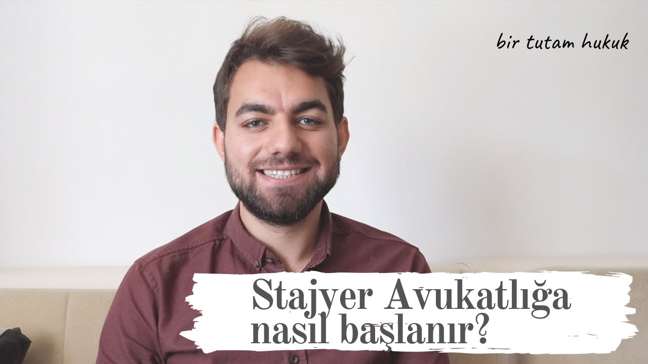 Stajyer Avukatlığa nasıl başlanır?
