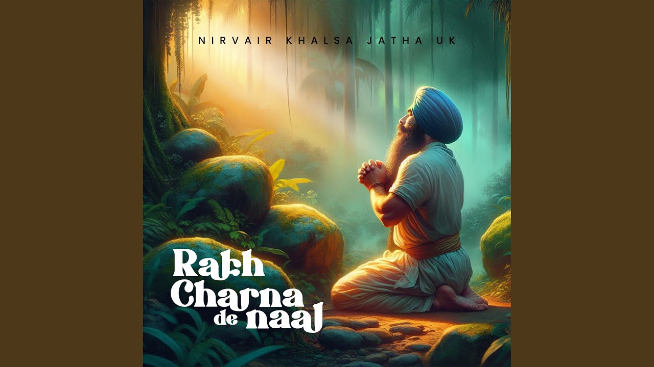Rakh Charna De Naal