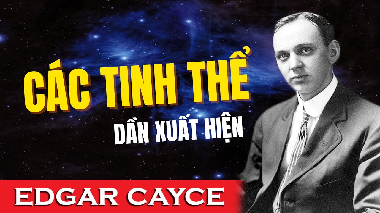 3I/ATLAS TRIỆU TẬP THẾ GIỚI TINH THỂ | Edgar Cayce
