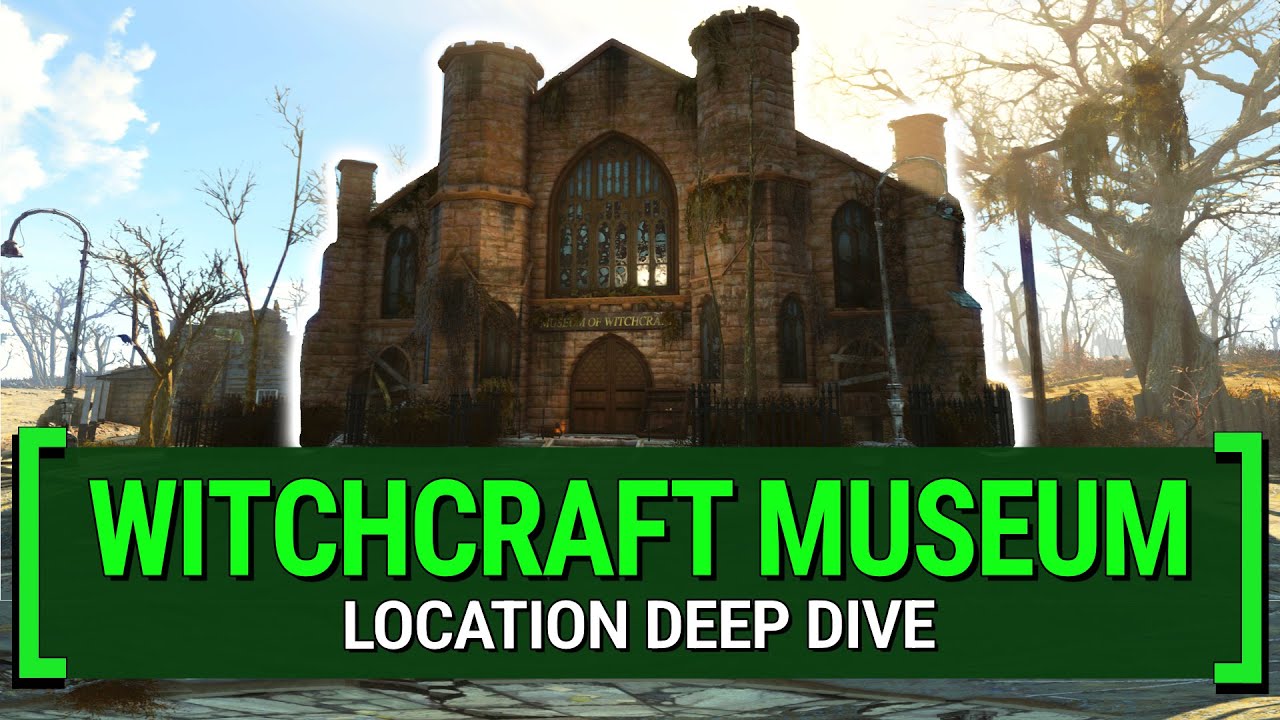 Museum Of Witchcraft – What You Missed | Fallout 4: Secrets, Lore & Loot