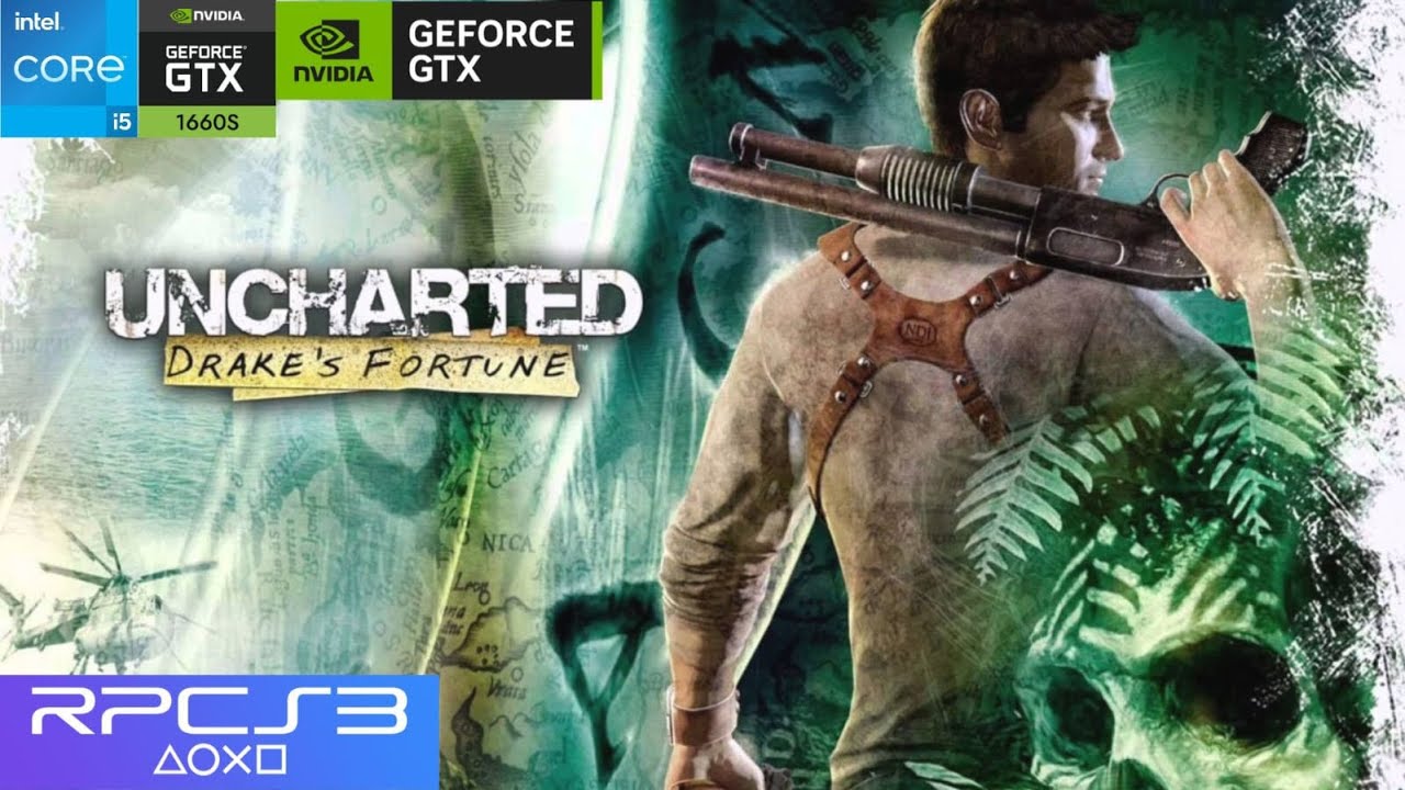 Uncharted Drake's Fortune RPCS3 - i5 12400 + GTX 1660 Super