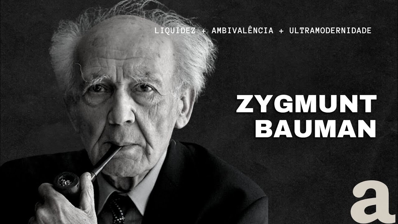 ZYGMUNT BAUMAN: 5 conceitos fundamentais para a Redação