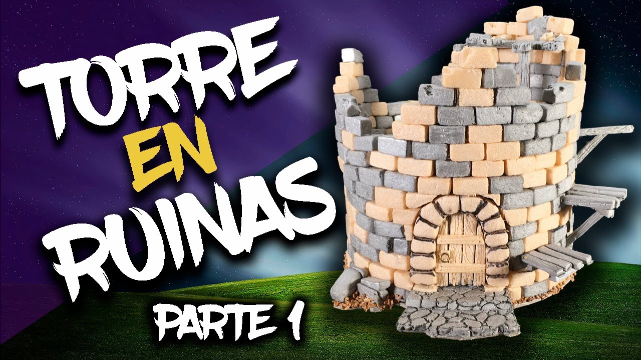 TORRE EN RUINAS 🏛- Parte 1 - (Escenografía para D&D / Wargames)