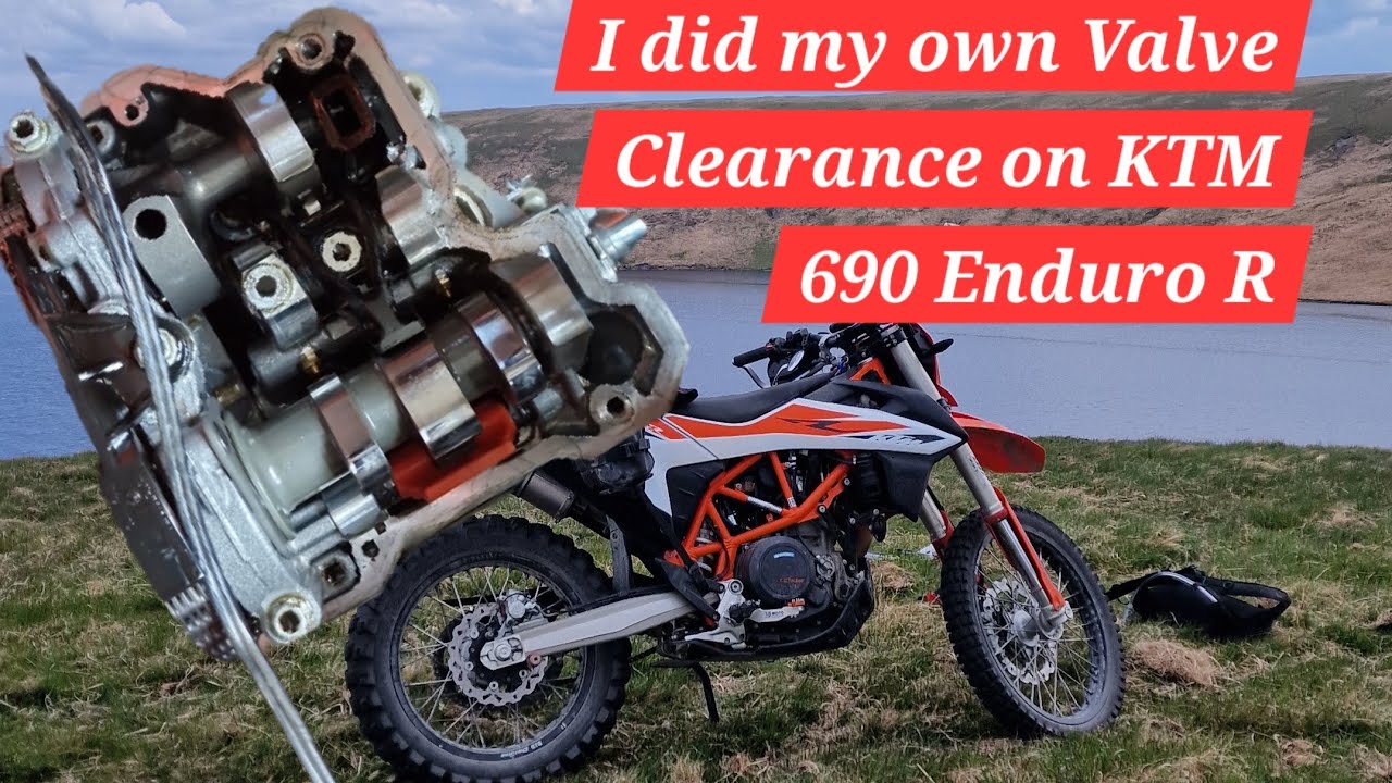 HOW I DID  THE VALVE CLEARANCES ON A 2020 KTM 690 ENDURO R