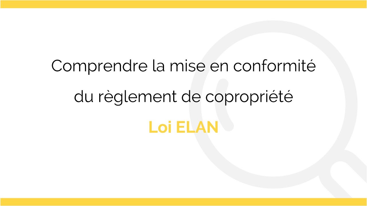 Mise en conformit&eacute;, Loi ELAN